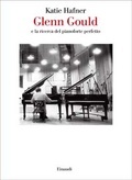 Glenn Gould e la ricerca del pianoforte perfetto (2009)