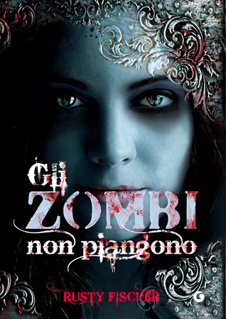 Gli zombi non piangono (2012)