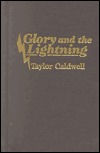 Glory and the Lightning (1974) by Taylor Caldwell