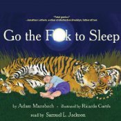 Go the F--k to Sleep (2011) by Adam Mansbach