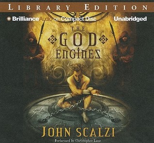 God Engines, The (2010) by John Scalzi