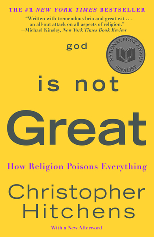 God is Not Great: How Religion Poisons Everything (2007)