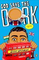 God Save the Dork: The Incredible International Adventures of Robin ‘Einstein’ Varghese  (Dork Trilogy, #2) (2011) by Sidin Vadukut