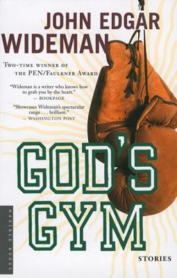 God's Gym: Stories (2006) by John Edgar Wideman