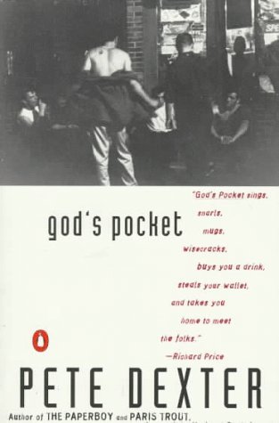 God's Pocket (1995) by Pete Dexter