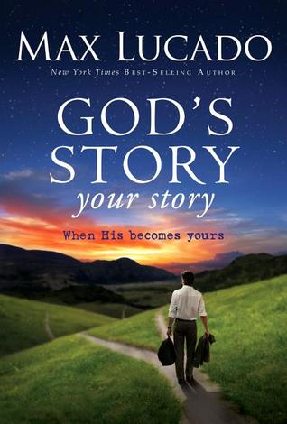 God's Story, Your Story: When His Becomes Yours (2011)