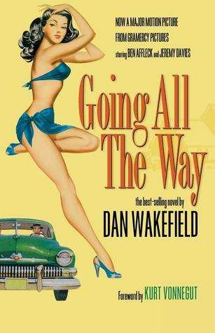Going All the Way (1997) by Kurt Vonnegut