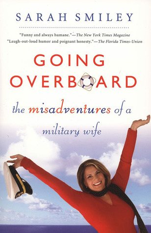 Going Overboard: The Misadventures of a Military Wife (2006)