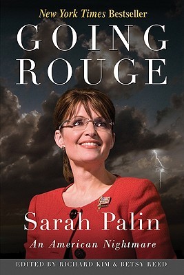 Going Rouge: Sarah Palin, An American Nightmare (2009)