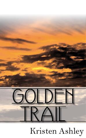 Golden Trail (2000) by Kristen Ashley