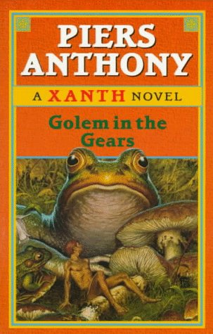 Golem in the Gears (1997) by Piers Anthony