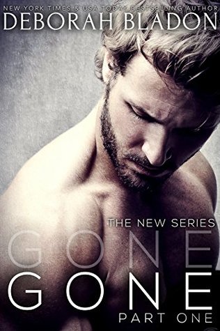 Gone - Part One (2014) by Deborah Bladon