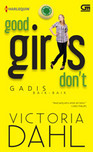 Good Girls Don't - Gadis Baik-Baik (2013)