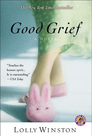 Good Grief (2005) by Lolly Winston