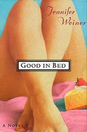 Good in Bed (2002) by Jennifer Weiner