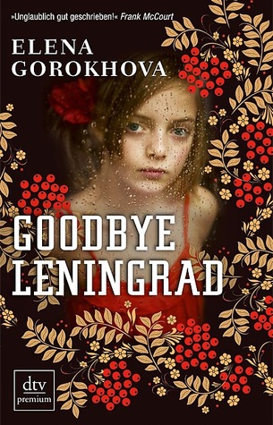 Goodbye Leningrad (2009) by Elena Gorokhova