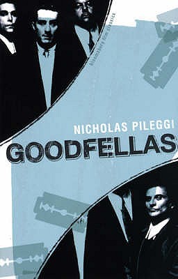 Goodfellas. Nicholas Pileggi (2005) by Martin Scorsese