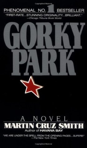 Gorky Park (1982) by Martin Cruz Smith