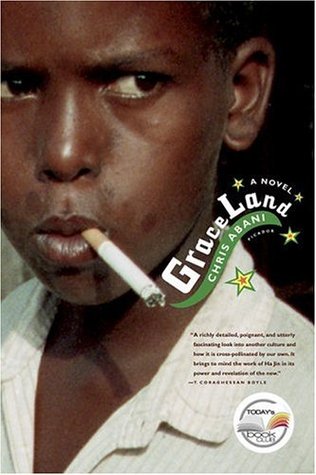 GraceLand (2005) by Chris Abani