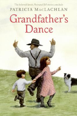 Grandfather's Dance (2006) by Patricia MacLachlan