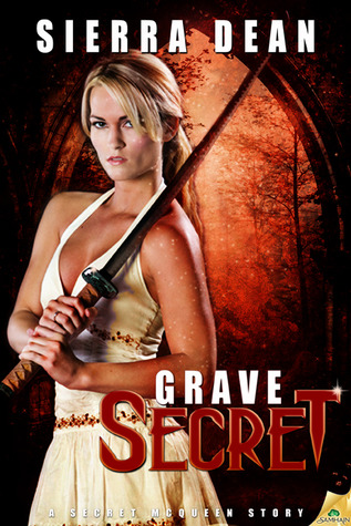 Grave Secret (2013) by Sierra Dean