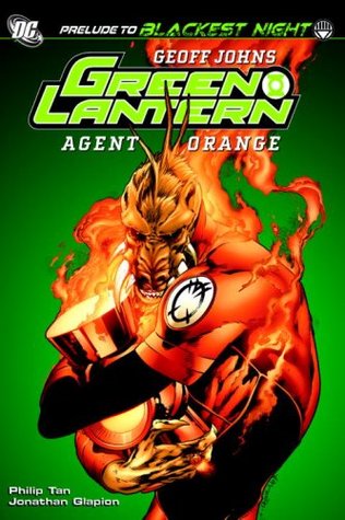 Green Lantern, Vol. 8: Agent Orange (2009) by Geoff Johns