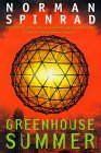 Greenhouse Summer (1999) by Norman Spinrad