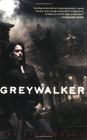 Greywalker (2006) by Kat Richardson