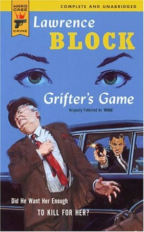 Grifter's Game (2004) by Lawrence Block