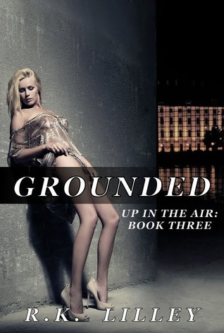 Grounded (2013) by R.K. Lilley