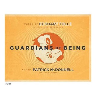 Guardians of Being. Eckhart Tolle (2009)