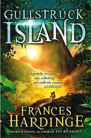 Gullstruck Island (2010) by Frances Hardinge