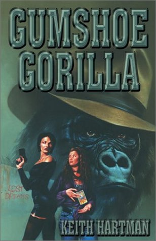 Gumshoe Gorilla (2001) by Keith Hartman