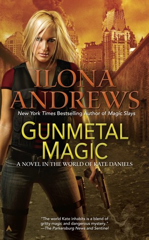Gunmetal Magic (2012) by Ilona Andrews