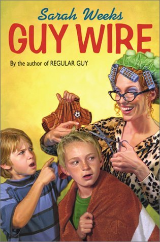 Guy Wire (2002) by Sarah Weeks