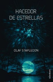 Hacedor de Estrellas (2003) by Olaf Stapledon