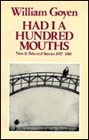 Had I a Hundred Mouths: New and Selected Stories, 1947-1983 (1986) by Reginald Gibbons