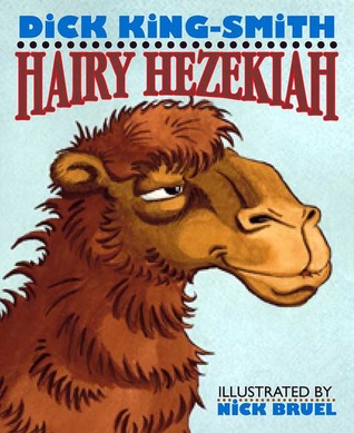 Hairy Hezekiah (2007) by Dick King-Smith