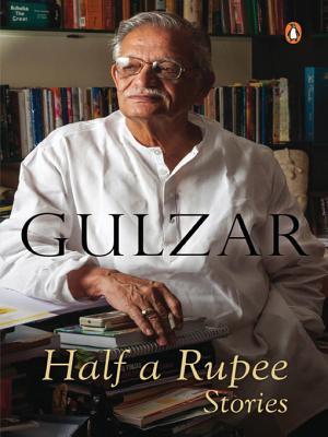 Half a Rupee: Stories (2013)