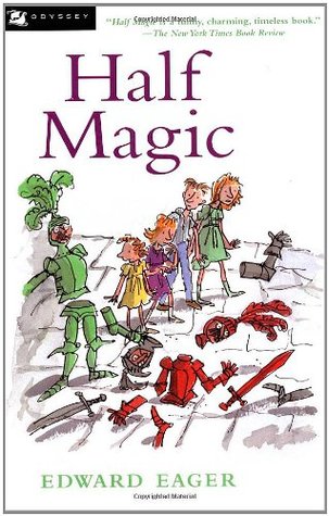 Half Magic (1999) by Edward Eager