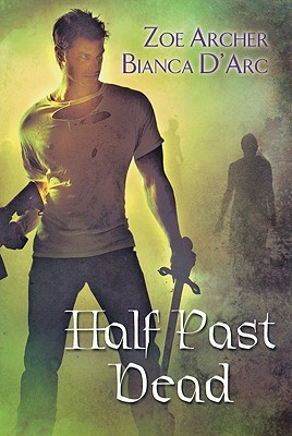 Half Past Dead (2010) by Zoe Archer