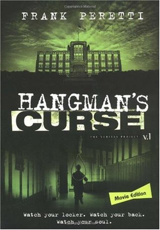 Hangman's Curse (2003) by Frank E. Peretti