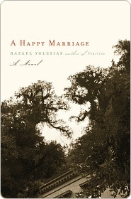 Happy Marriage (2000) by Rafael Yglesias
