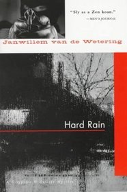 Hard Rain (2003) by Janwillem van de Wetering