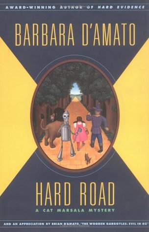 Hard Road: A Cat Marsala Mystery (2001) by Barbara D'Amato