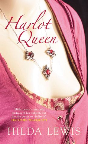 Harlot Queen (2007) by Hilda Lewis