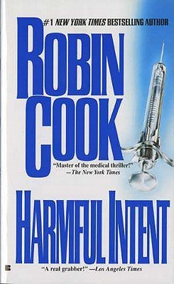 Harmful Intent (1991) by Robin Cook