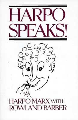 Harpo Speaks! (2004) by Harpo Marx