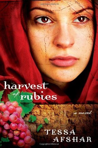 Harvest of Rubies (2012) by Tessa Afshar