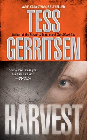 Harvest (1997) by Tess Gerritsen